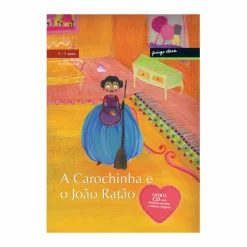 A Carochinha e o João Ratão