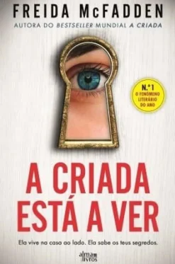 A Criada Está a Ver
