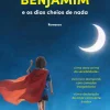 Benjamim e os dias cheios de nada