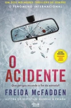 O Acidente