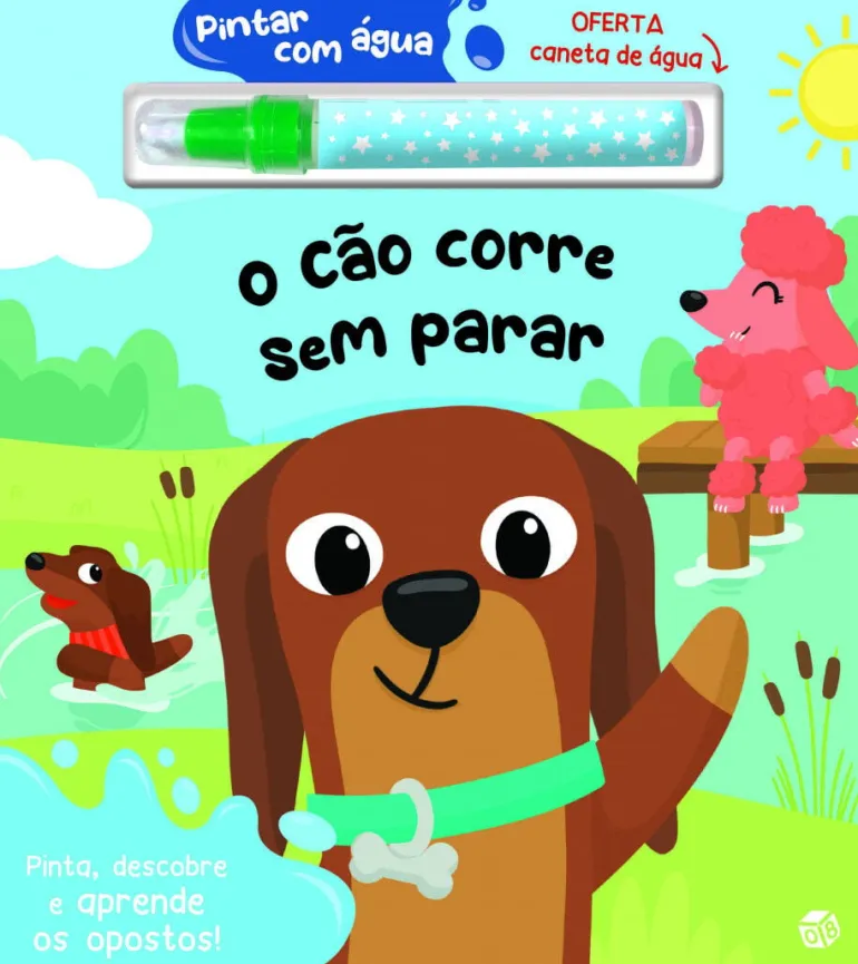 O Cão Correr Sem Parar - Livro para Pintar com Água