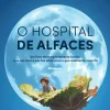 O Hospital de Alfaces
