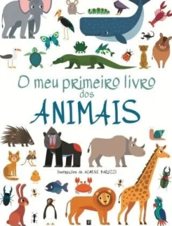 O Meu Primeiro Livro dos Animais