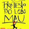 O Protesto do Lobo Mau