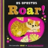 Os Opostos - Roar!