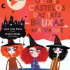 Os Três Castelos das Três Bruxas Malvadas