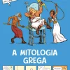 Sabes que Mais?! A Mitologia Grega